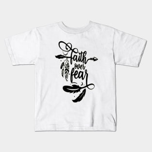 Faith Over Fear Kids T-Shirt